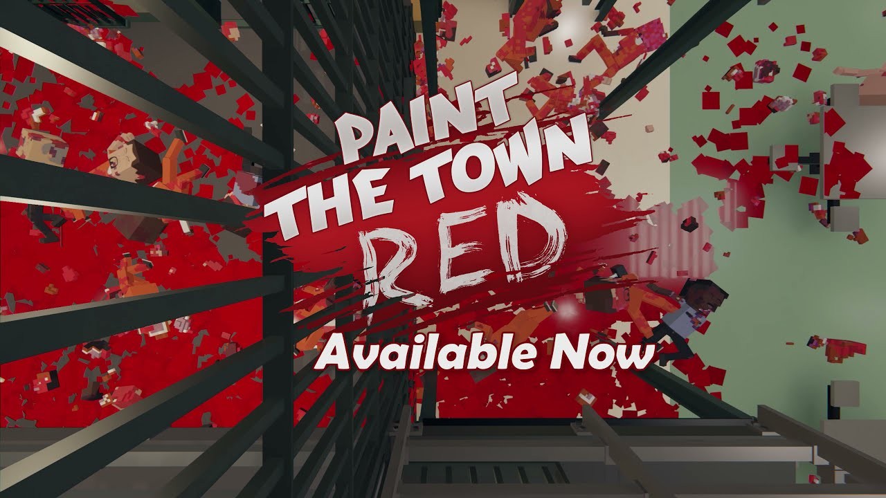 Games like Paint the Town Red