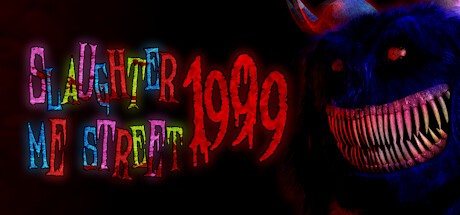 Games like Slaughter Me Street: 1999
