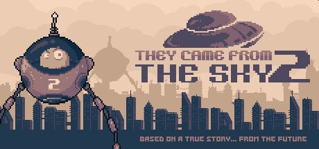 Games like They Came From the Sky 2