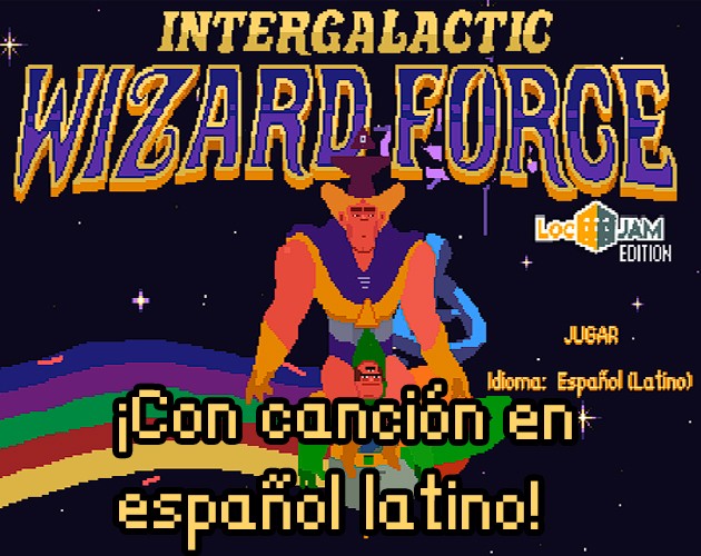 Games like Fuerza Mágica Intergaláctica