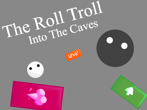 Games like The Roll Troll (Jam Build)