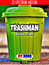 TRASHMAN Crisis Time ZX Spectrum 48/128k Image