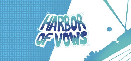 Games like Harbor of Vows