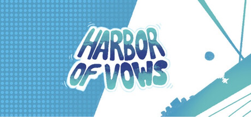 Harbor of Vows Image