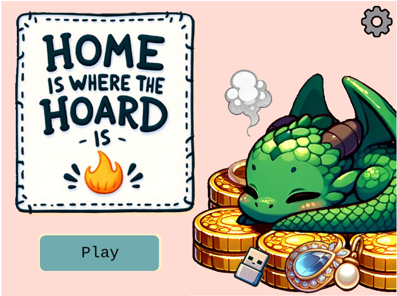 Games like Home Is Where The Hoard Is