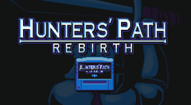 HUNTERS' PATH REBIRTH Image