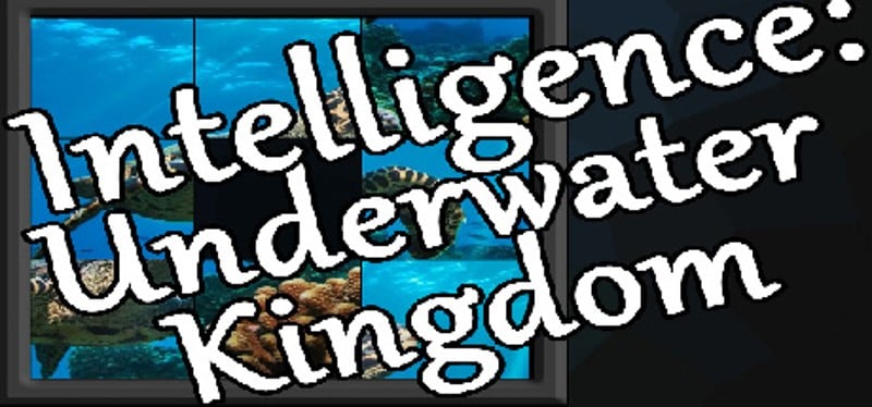 Intelligence: Underwater Kingdom Image
