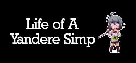 Games like Life of A Yandere Simp