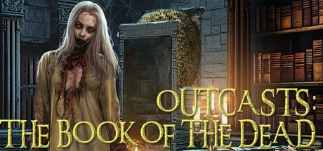 Games like OUTCASTS 2: THE BOOK OF THE DEAD