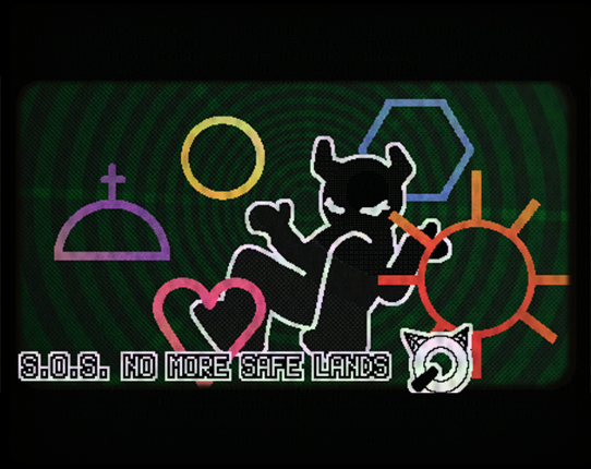 SOS NO MORE SAFE LANDS Image