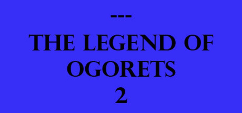 The Legend of Ogorets #2: Tsundere Image