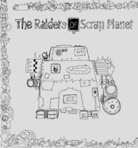 The Raiders of Scrap Planet Image