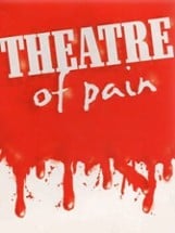 Theatre of Pain Image