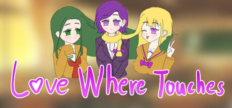 爱在触及之处 Love Where Touches Image