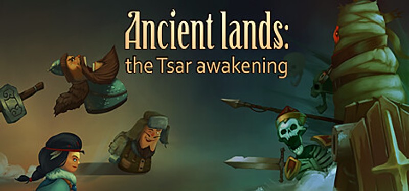 Ancient lands: the Tsar awakening Game Cover