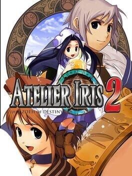 Games like Atelier Iris 2: The Azoth of Destiny