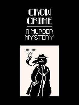 Games like crow crime: a murder mystery