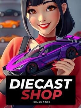Games like Diecast Shop Simulator