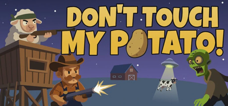Don’t Touch My Potato! Image