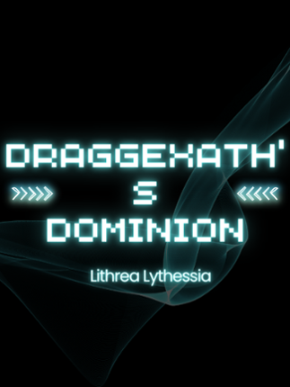 Draggexath's Dominion Image