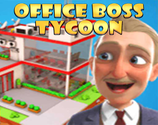 Office Boss Tycoon Game Cover