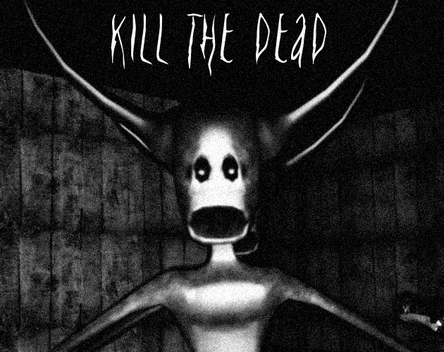 Games like Kill The Dead