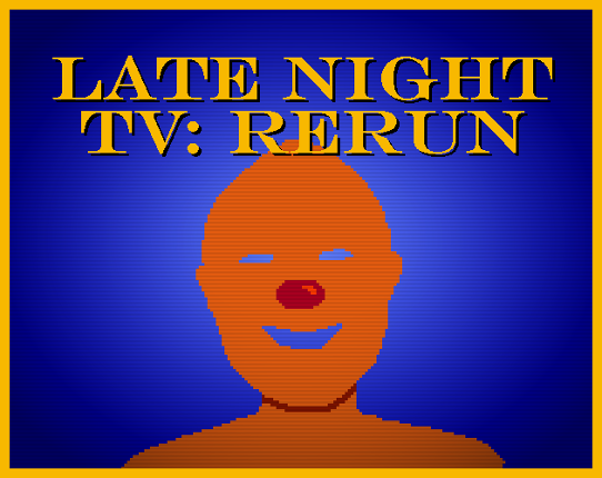 Late Night TV: RERUN Image