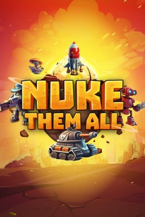 Nuke Them All Game Cover