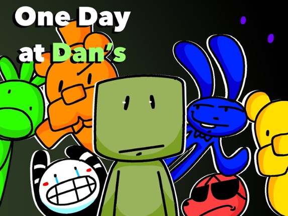 One Day at Dan's Image