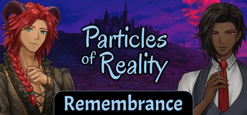 Particles of Reality: Remembrance Image