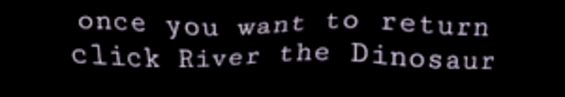 River the Dinosaur and the Mysterious Portal that Ate the Entire Existence screenshot