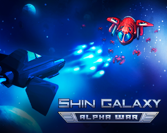 Shin Galaxy: Alpha War Game Cover