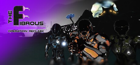Games like The Fibrous - Operation Reclaim
