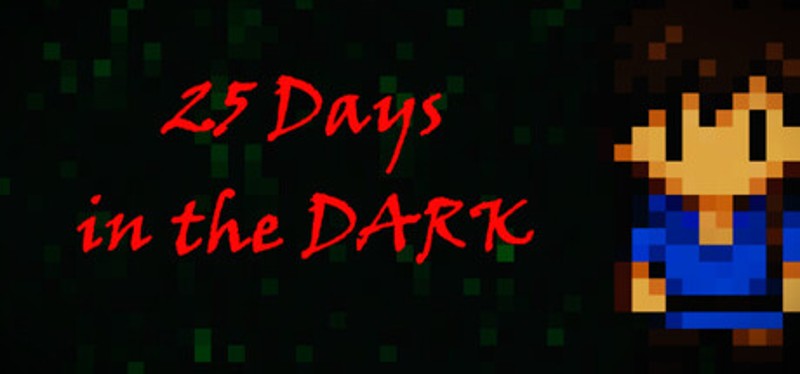 25 Days in the DARK Image