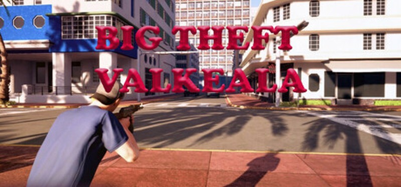 Big Theft Valkeala Image