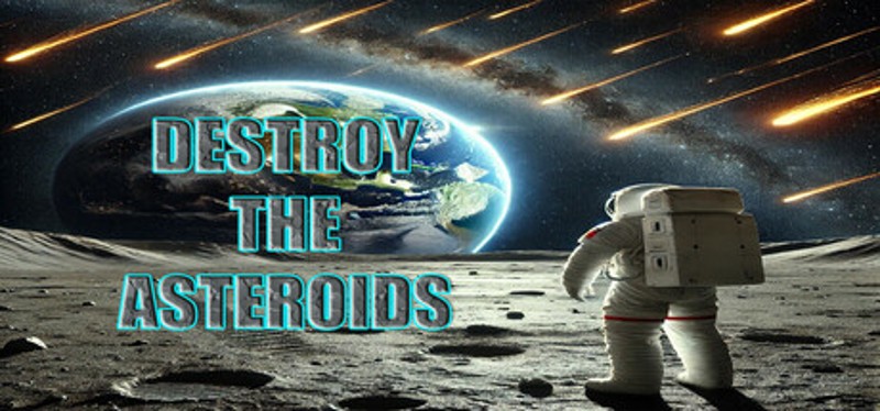 Destroy the Asteroids Image