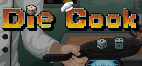 Games like Die Cook