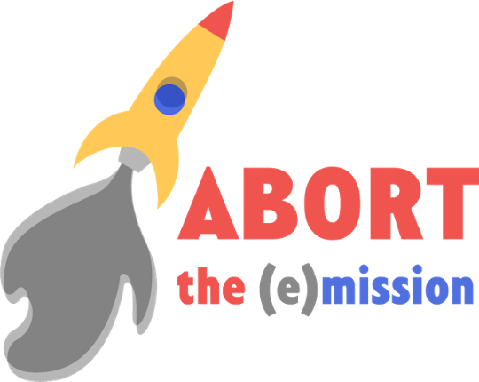 ABORT the (e)mission Image