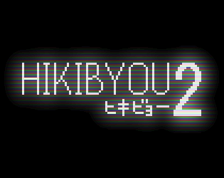 Games like HIKIBYOU2