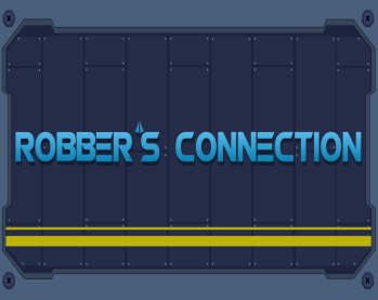 Games like Robber's Connection