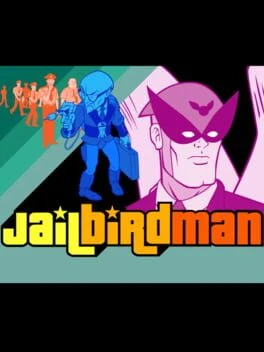 Games like Jailbirdman