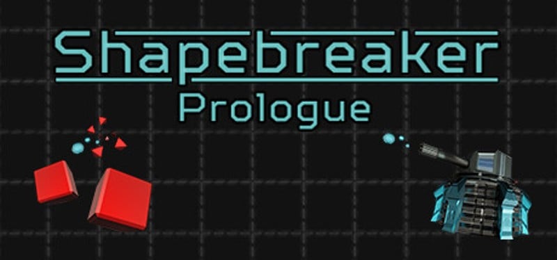 Shapebreaker - Prologue Image