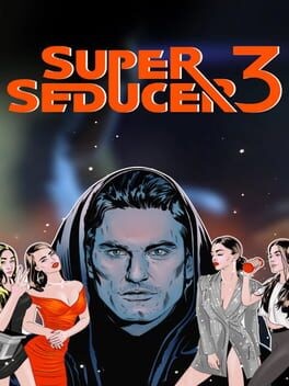Games like Super Seducer 3