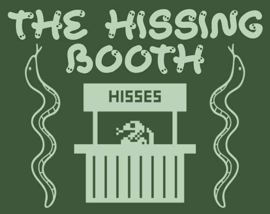 The Hissing Booth Image