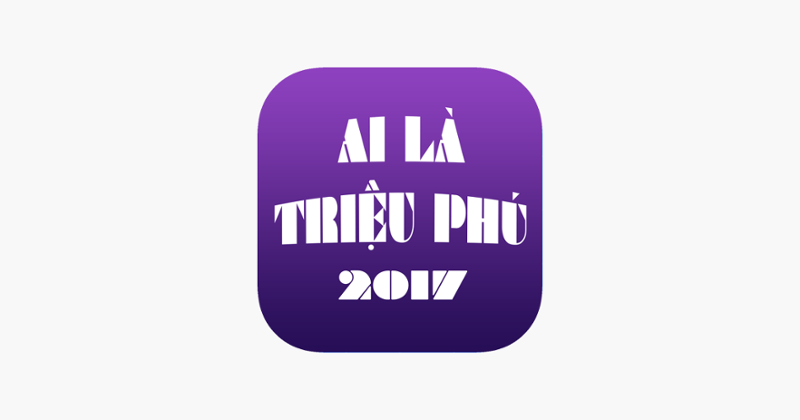 Ai Là Triệu Phú 2017 Game Cover