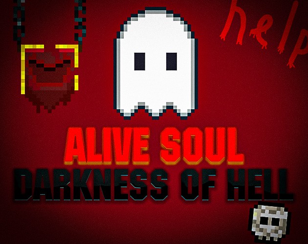 Games like Alive Soul Darkness of Hell