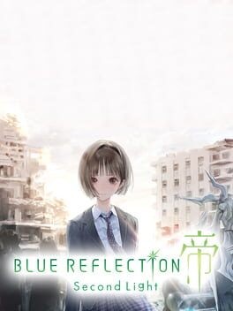 Games like Blue Reflection: Second Light - Premium Box