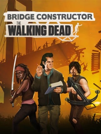 Bridge Constructor: The Walking Dead Game Cover