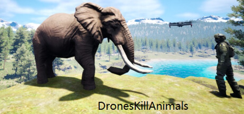 DronesKillAnimals Image