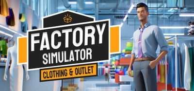 Factory Simulator: Clothing & Outlet Image